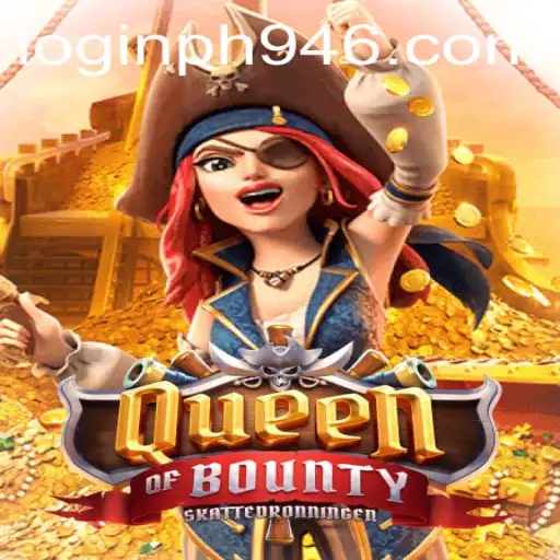 Queen of Bounty: Unveiling the Treasure Trove of Adventure and Intrigue